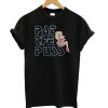 Erika Jayne Pat The Puss T Shirt (GPMU)