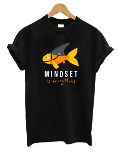 Mindset is Everything T Shirt (GPMU)