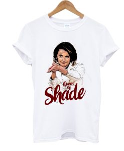 Wuen Of Shade Nancy Pelosi T Shirt (GPMU)