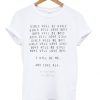 Girls Will Be Girls Quote T-Shirt (GPMU)