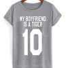 My Boyfriend Is A Tiger T-Shirt (GPMU)