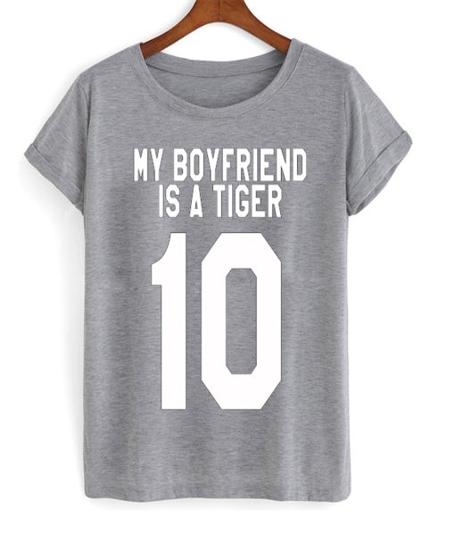 My Boyfriend Is A Tiger T-Shirt (GPMU)