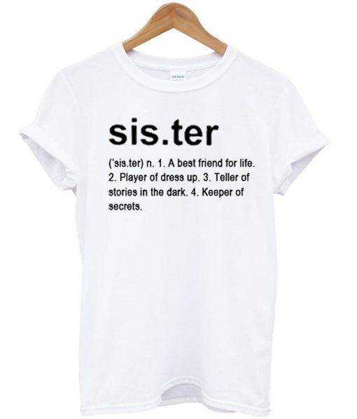 Sister Definition T-Shirt (GPMU)