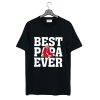 Best Papa Ever Boston Red Sox Baseball Team T Shirt (GPMU)