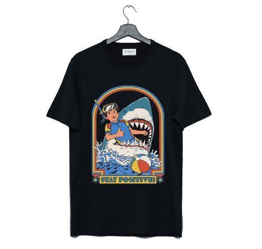 Funny Stay Positive Shark Attack Retro Comedy T Shirt (GPMU)