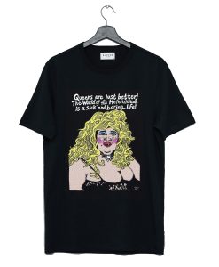 Edith Massey as Aunt Ida Queers Are Just Better T-Shirt (GPMU)