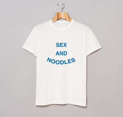 Sex and Noodles T Shirt (GPMU)