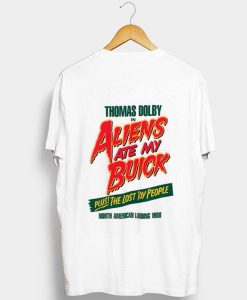 Thomas Dolby Aliens Ate My Buick T-Shirt Back (GPMU)