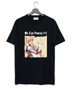 We Can Punish It Black Sailor Moon T Shirt (GPMU)