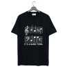 It’s A Band Thing T-Shirt (GPMU)