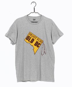 Redskins - Fight for Old DC T-shirt (GPMU)