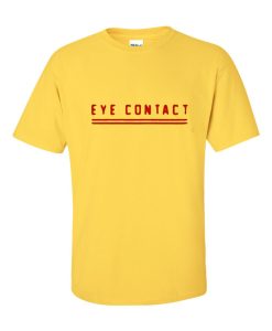 Eye Contact T Shirt (GPMU)