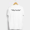 The Judds Why Not Me Back T Shirt (GPMU)