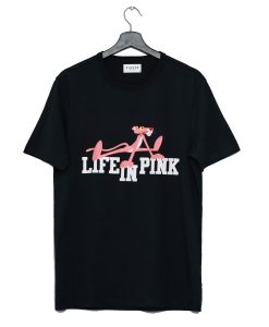 Life In Pink Panther T Shirt (GPMU)