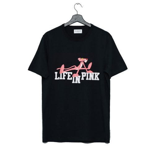 Life In Pink Panther T Shirt (GPMU)