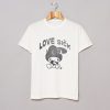 Love Sick My Melody T Shirt (GPMU)