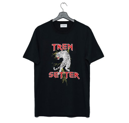 Tren Setter T Shirt (GPMU)