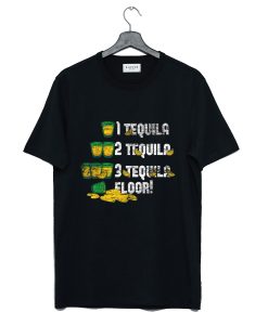 1 2 3 Tequila Floor T Shirt (GPMU)