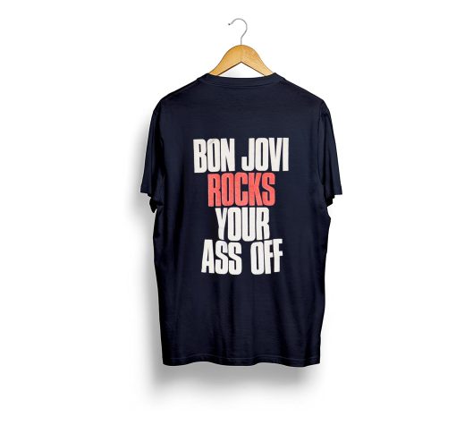 Bon Jovi rocks your ass off T Shirt (GPMU) Back