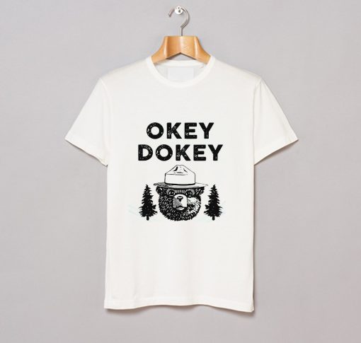 Okey Dokey Smokey Bear T Shirt (GPMU)