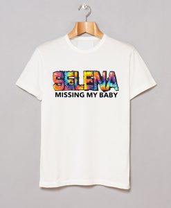 Selena Missing My Baby T Shirt (GPMU)