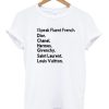 I Speak Fluent French T-Shirt (GPMU)