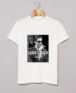 Lord Disick Bitch T-Shirt (GPMU)