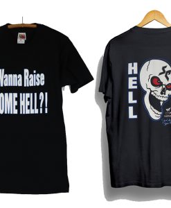 Stone Cold Wanna Raise Some Hell T-Shirt (GPMU)