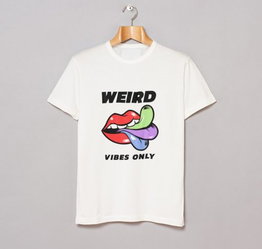 Weird Vibes Only T Shirt (GPMU) Black