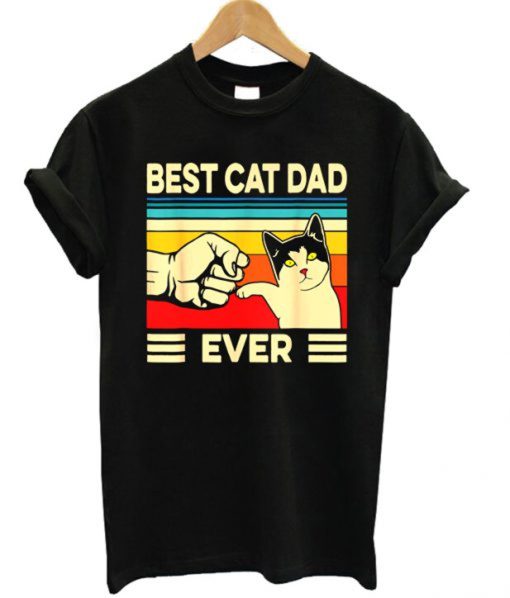 Best Cat Dad Ever T-Shirt (GPMU)