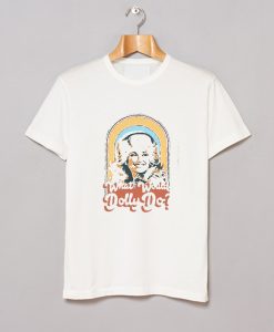 Dolly Parton What Would Dolly Do T Shirt (GPMU)