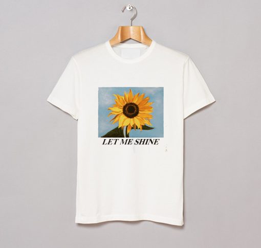 Let Me Shine T Shirt (GPMU)