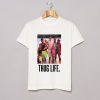 Thug Life Full House T-Shirt (GPMU)