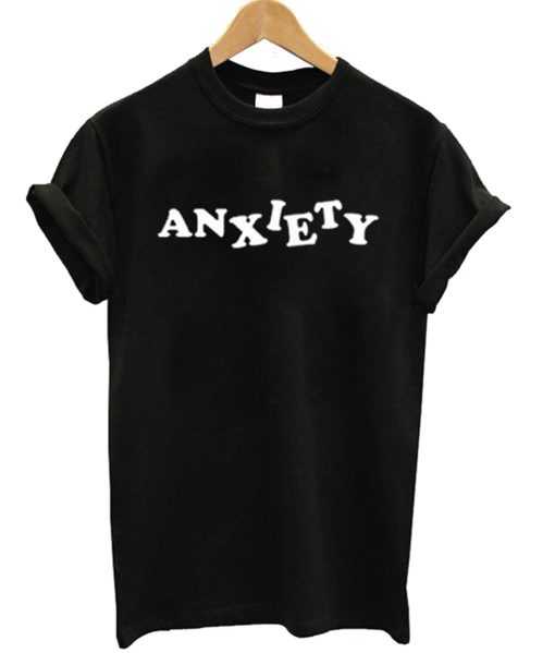 Anxiety T-Shirt (GPMU)