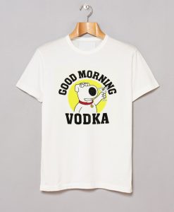 BRIAN Good Morning Vodka T Shirt (GPMU)