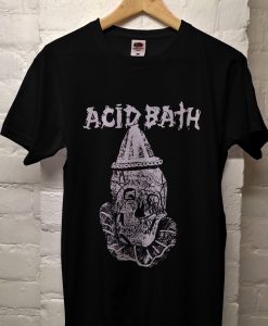 Acid Bath T Shirt (GPMU)