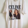 Celine Dion 90’s T-Shirt (GPMU)