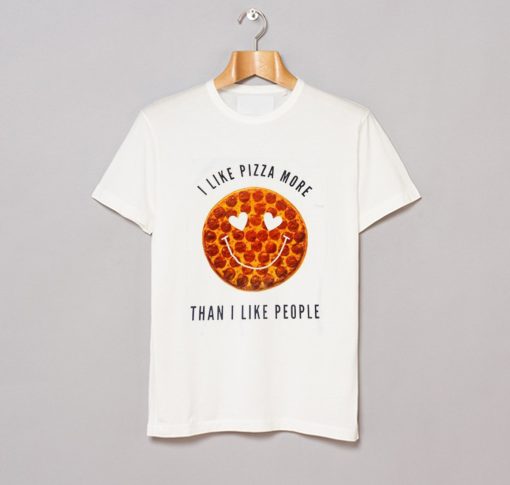 I Like Pizza More Than People T-Shirt (GPMU)
