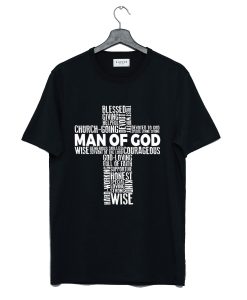 Man Of God Cross T-Shirt (GPMU)