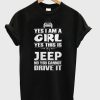 Yes i am a girl yes this is my Jeep T-Shirt (GPMU)