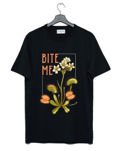 Bite Me Venus Flytrap T Shirt (GPMU)