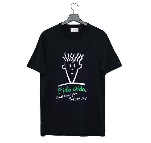 Fido Dido And Don't You Forget It T Shirt (GPMU)