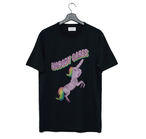 Nobody Cares Unicorn T-Shirt (GPMU)
