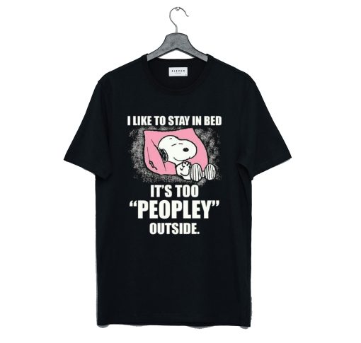 Snoopy I Like To Stay In Bed T-Shirt (GPMU)