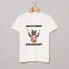 Cats Have Staff T Shirt (GPMU)