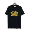 Do Work Veteran T Shirt (GPMU)