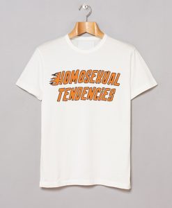 Flame Homosexual Tendencies T Shirt (GPMU)