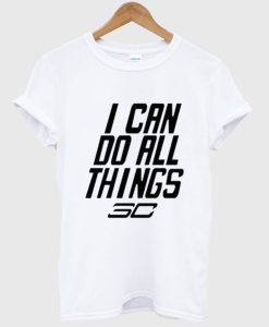 Stephen Curry I Can Do All Things T Shirt (GPMU)