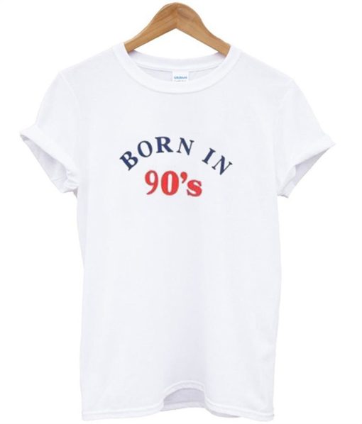 Born In 90’s T-Shirt (GPMU)