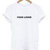 Food Lover T-Shirt (GPMU)